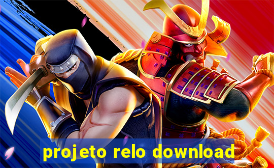 projeto relo download